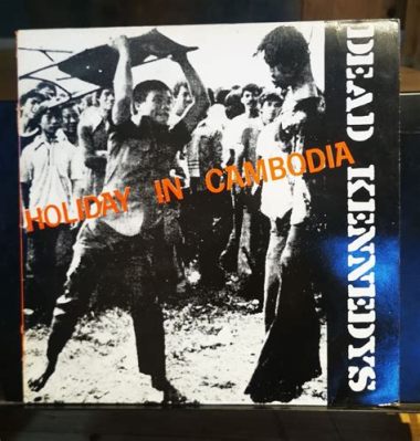 Holiday In Cambodia – Uma Canção Punk Rock Que Imuniza Contra a Monotonia