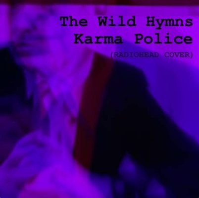  Karma Police é um hino atmosférico de rock alternativo que evoca melancolia e uma sensação crescente de introspecção